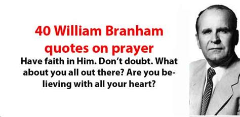 william branham quotes|william branham quotes on prayer.